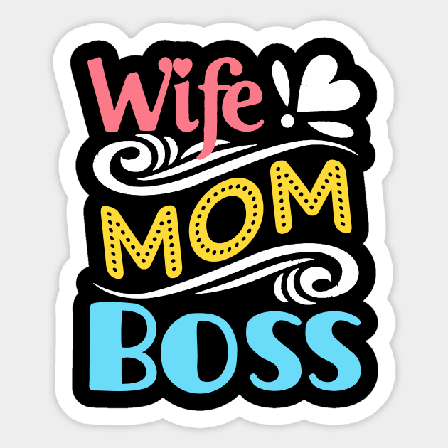 Womens Wife Mom Boss Funny Mother_s Day Gift For Mom Sticker by Simpsonfft